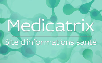 Medicatrix – Site d&rsquo;informations santé