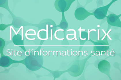 Medicatrix – Site d&rsquo;informations santé